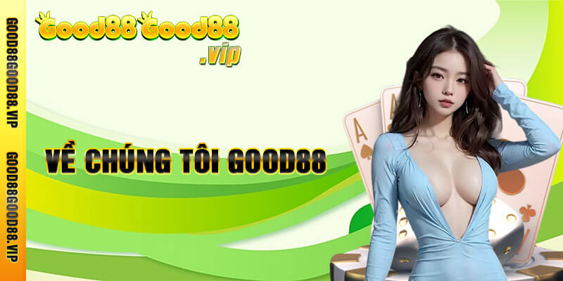 Giới Thiệu Good88